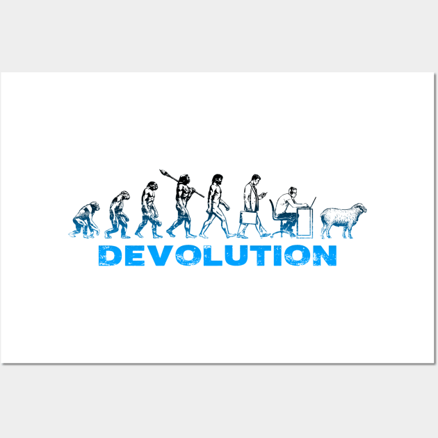 DEVOLUTION Wall Art by C3D3sign